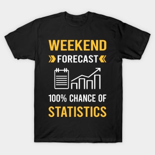 Weekend Forecast Statistics T-Shirt